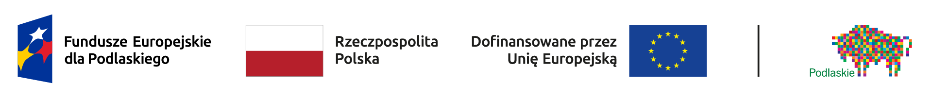 Fundusze Europejskie dla Podlaskiego, Rzeczpospolita Polska, Dofinansowane przez Unię Europejską, Województwo Podlaskie